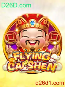 Descubra o Emocionante Jogo FlyingCaiShen da D26D.com
